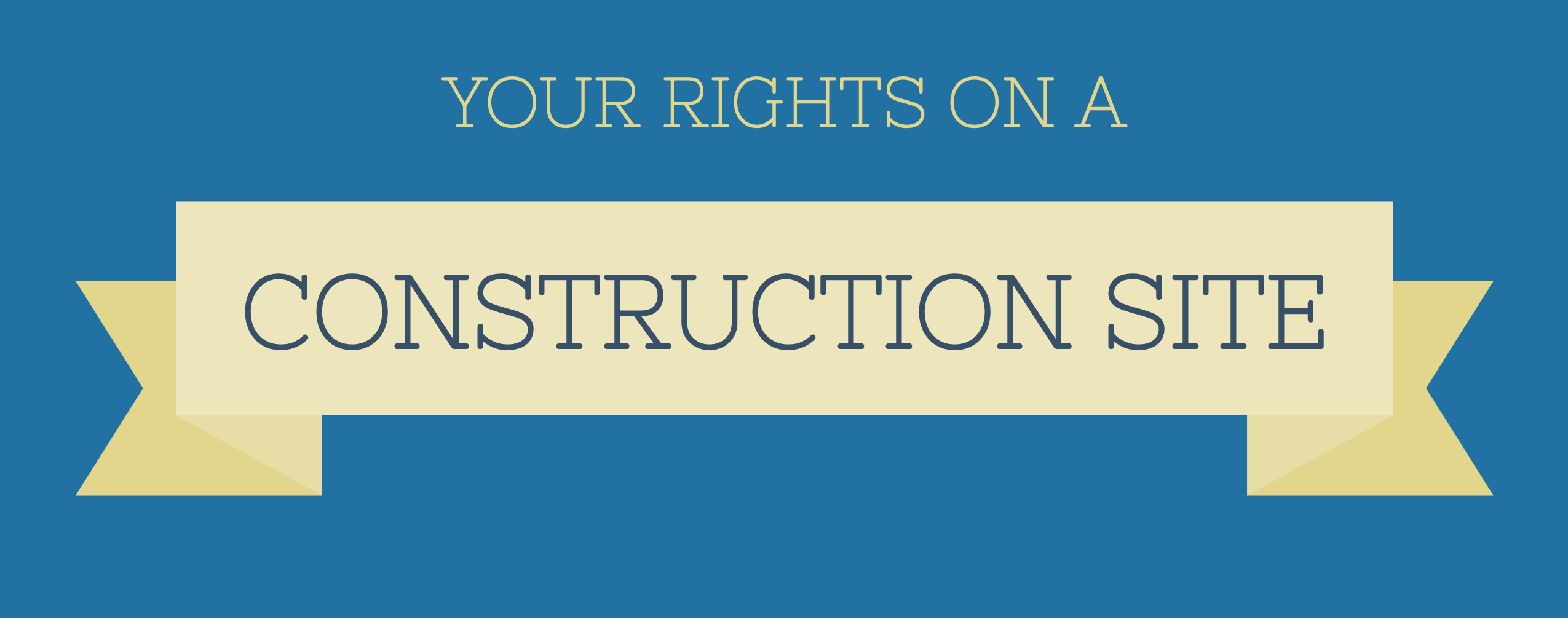 your rights on a construction site infographic header